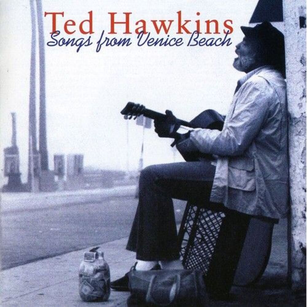 Ted Hawkins - Songs from Venice Beach  CD